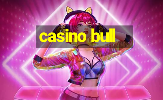 casino bull