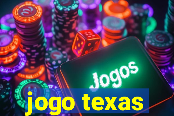 jogo texas