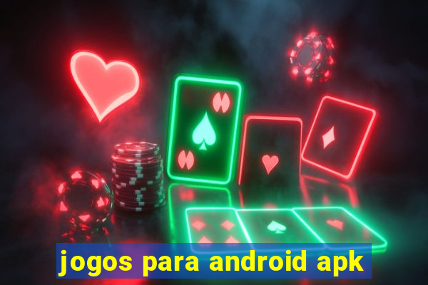 jogos para android apk