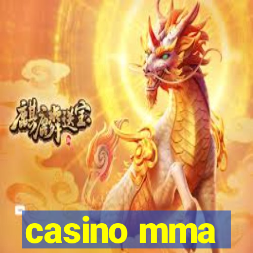 casino mma