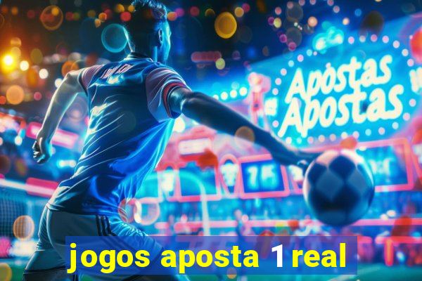 jogos aposta 1 real