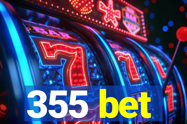 355 bet