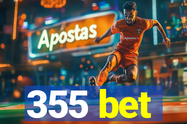 355 bet