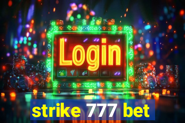 strike 777 bet