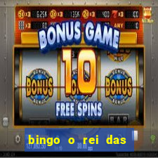 bingo o rei das manh?s completo