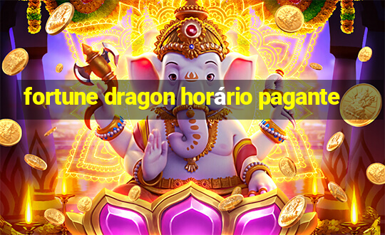 fortune dragon horário pagante