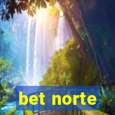 bet norte