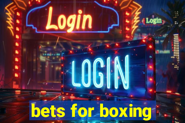 bets for boxing