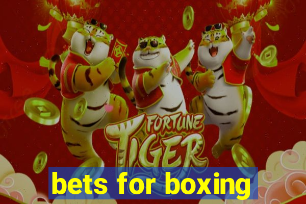 bets for boxing