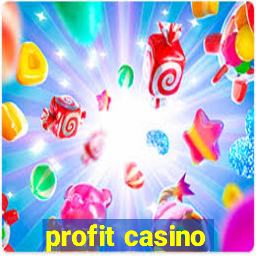 profit casino