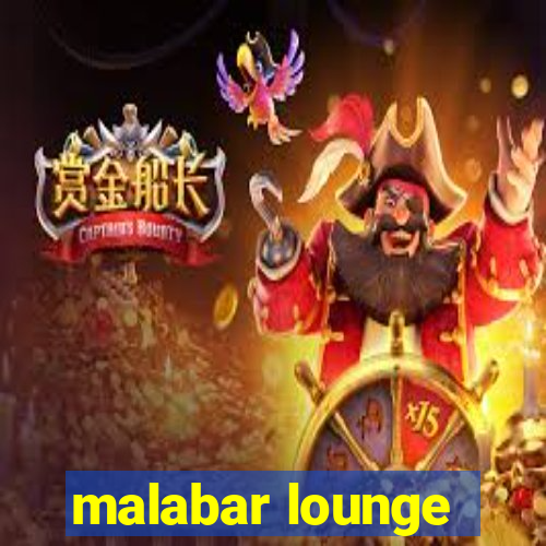 malabar lounge