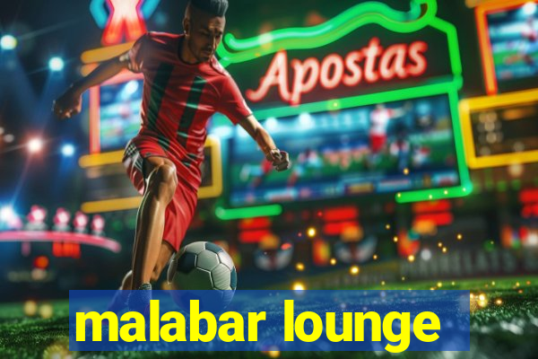 malabar lounge