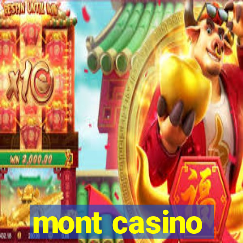 mont casino