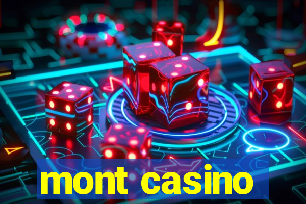 mont casino