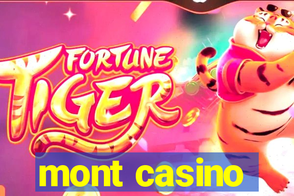 mont casino