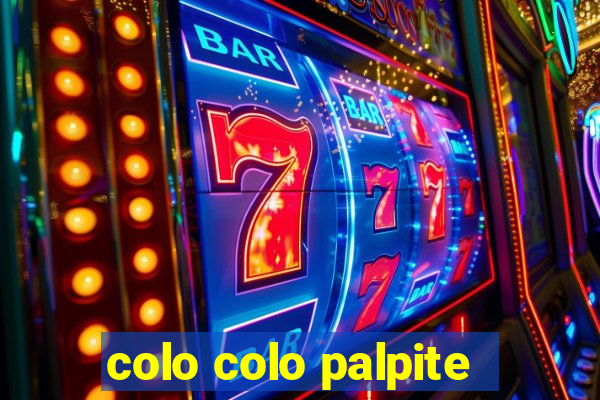 colo colo palpite