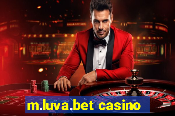 m.luva.bet casino