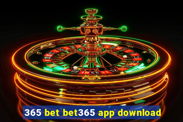 365 bet bet365 app download