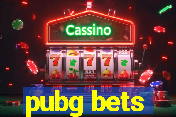 pubg bets