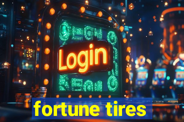 fortune tires