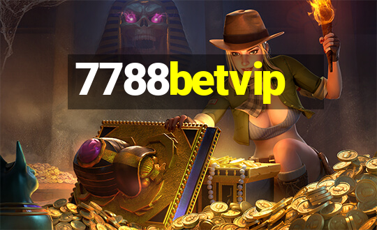 7788betvip