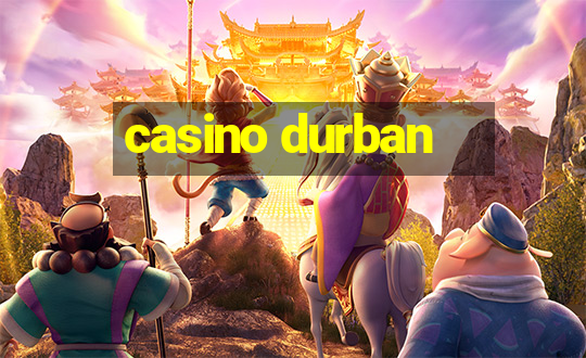 casino durban