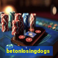 betonlosingdogs