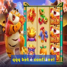 qqq bet é confiável