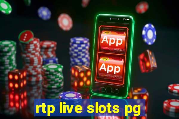 rtp live slots pg