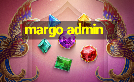 margo admin