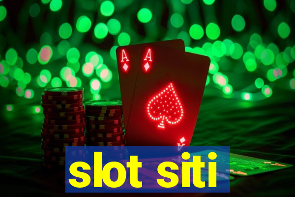 slot siti