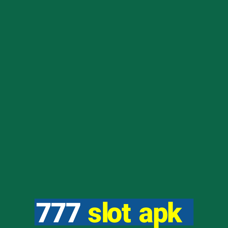 777 slot apk