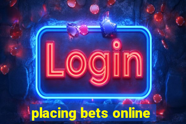 placing bets online