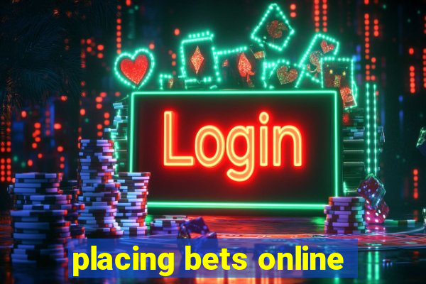 placing bets online