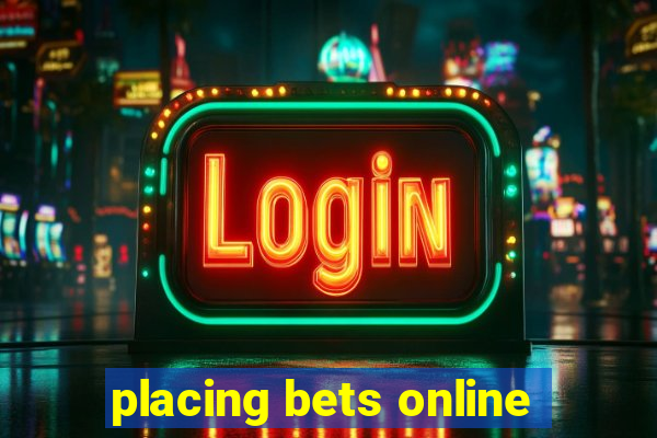 placing bets online