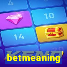 betmeaning