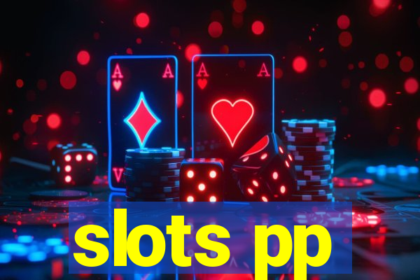 slots pp