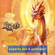 esporte bet é confiável