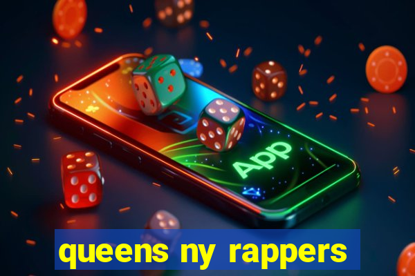 queens ny rappers