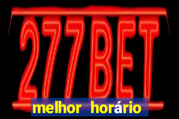 melhor horário para jogar fortune coelho hoje