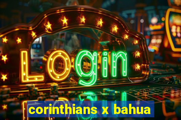 corinthians x bahua