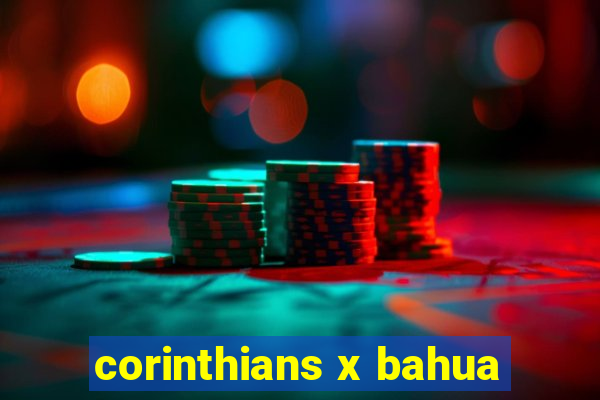 corinthians x bahua