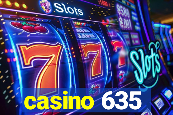 casino 635