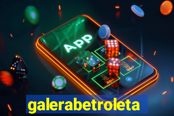 galerabetroleta