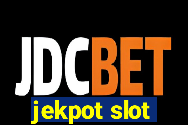 jekpot slot