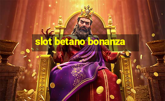 slot betano bonanza