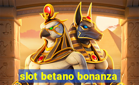 slot betano bonanza