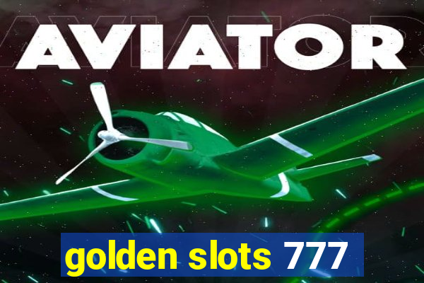 golden slots 777