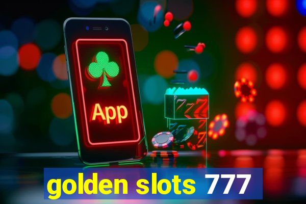 golden slots 777