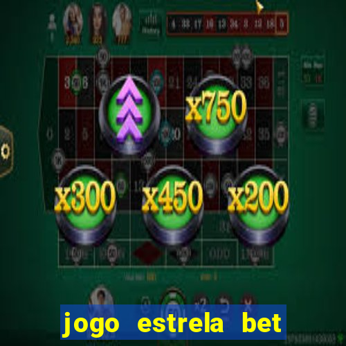 jogo estrela bet como funciona